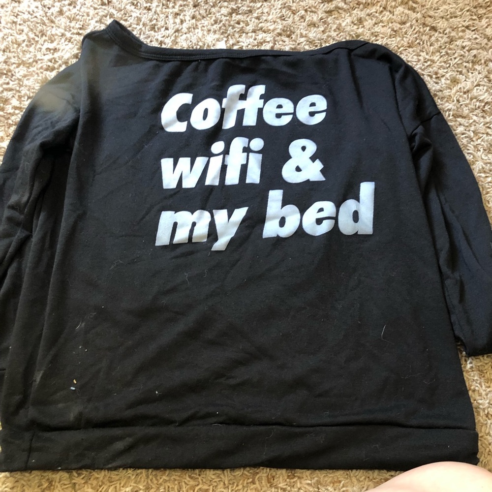 coffee and my bed shirt